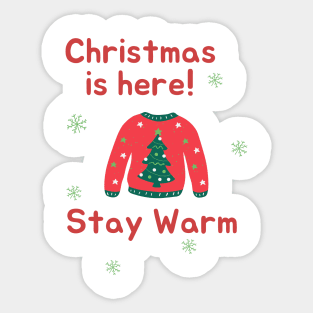 Christmas is Here, Merry Christmas Winter Season Sticker